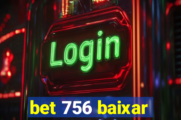 bet 756 baixar