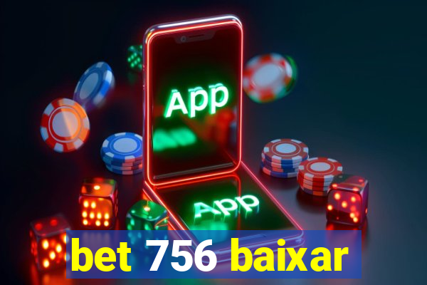 bet 756 baixar