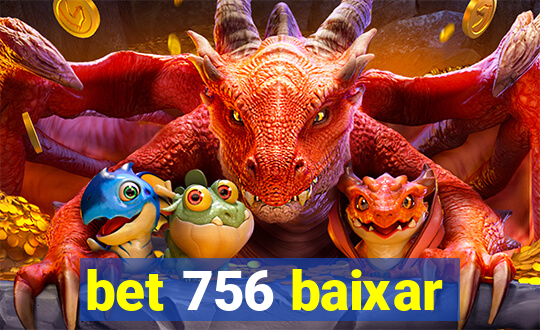 bet 756 baixar