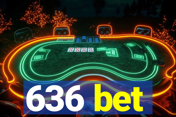 636 bet