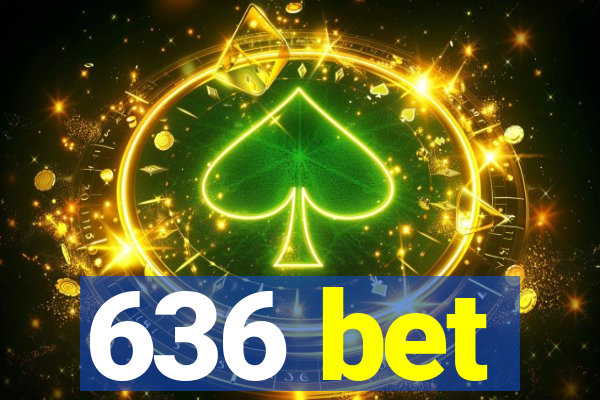 636 bet