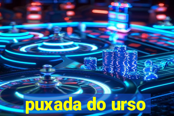 puxada do urso