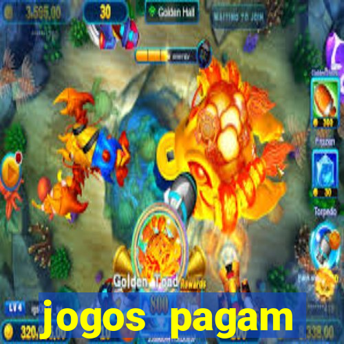 jogos pagam dinheiro de verdade