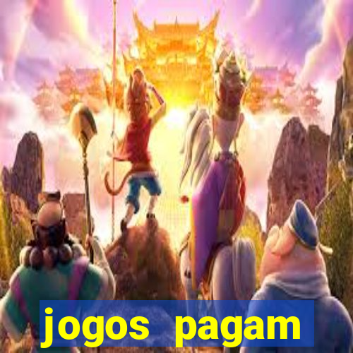 jogos pagam dinheiro de verdade