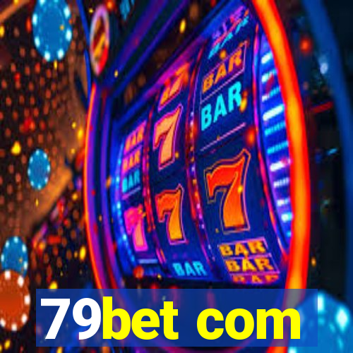 79bet com