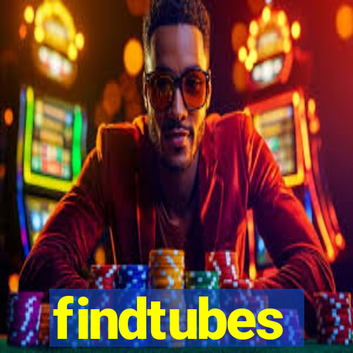 findtubes