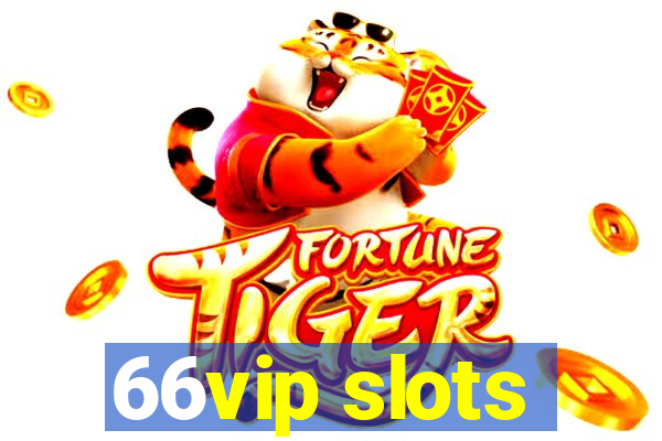 66vip slots