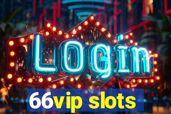 66vip slots