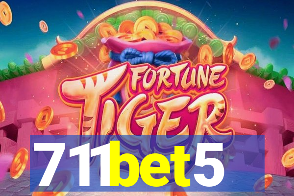 711bet5