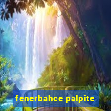 fenerbahce palpite