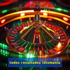 todos resultados lotomania