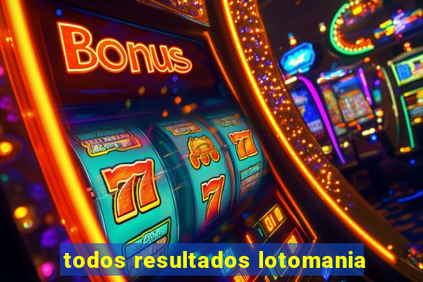 todos resultados lotomania