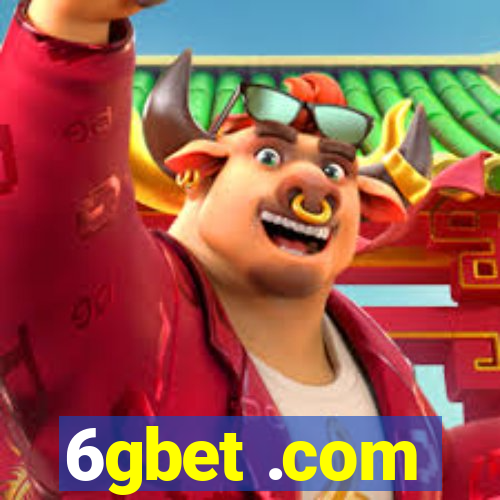 6gbet .com