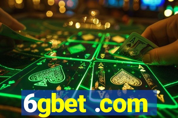 6gbet .com