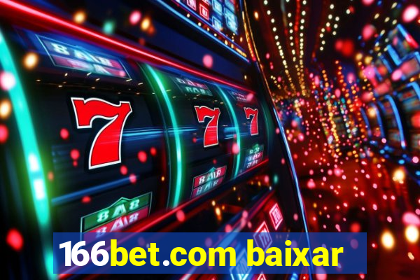 166bet.com baixar