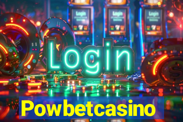 Powbetcasino