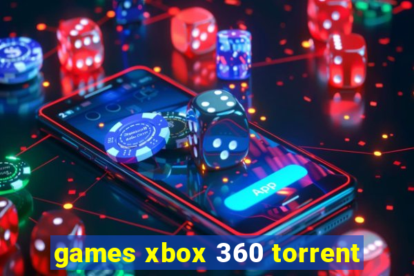 games xbox 360 torrent