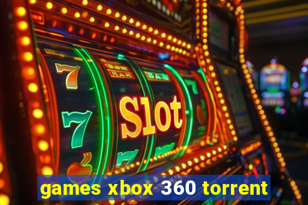 games xbox 360 torrent