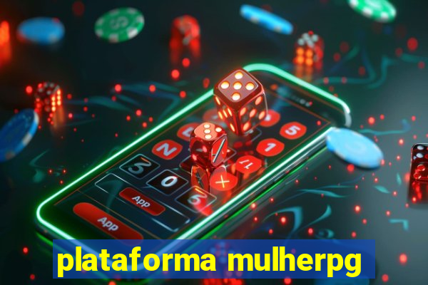 plataforma mulherpg