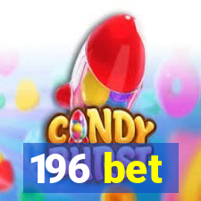 196 bet