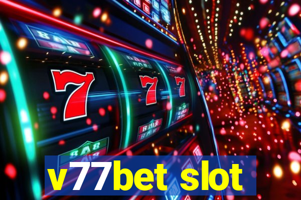 v77bet slot