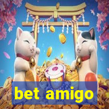 bet amigo