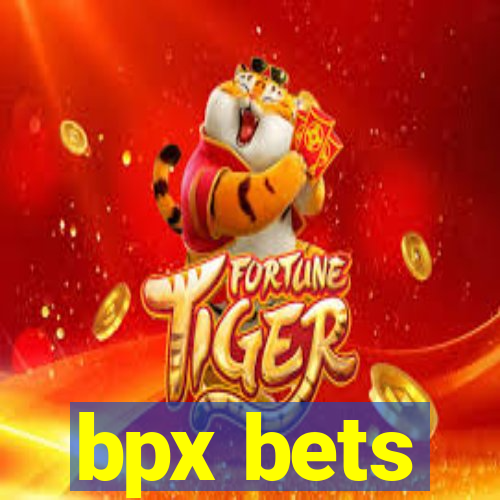 bpx bets