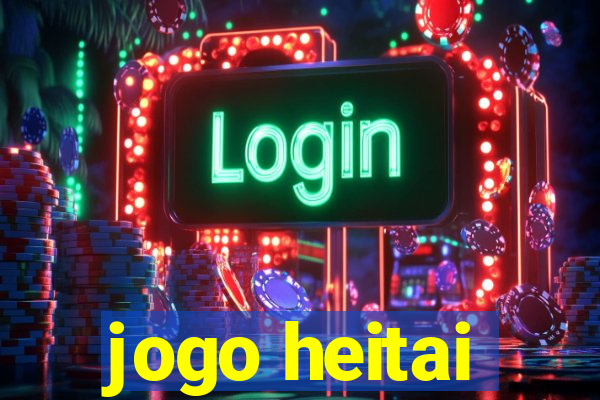 jogo heitai