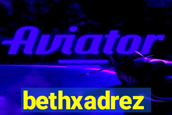 bethxadrez