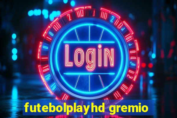 futebolplayhd gremio