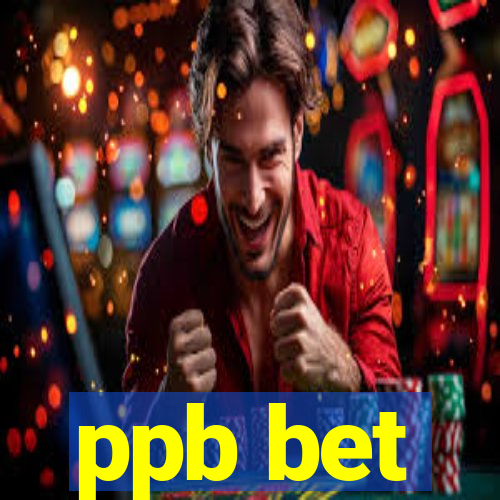 ppb bet