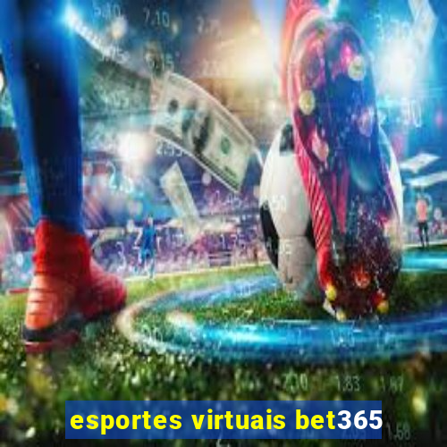 esportes virtuais bet365