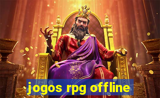 jogos rpg offline