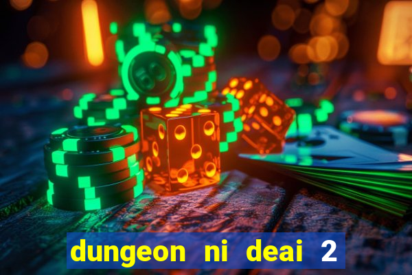 dungeon ni deai 2 temporada dublado