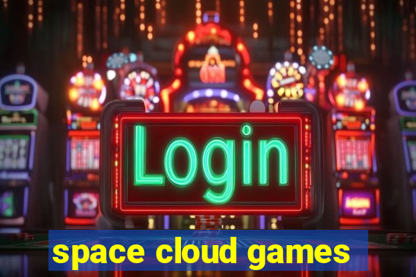 space cloud games