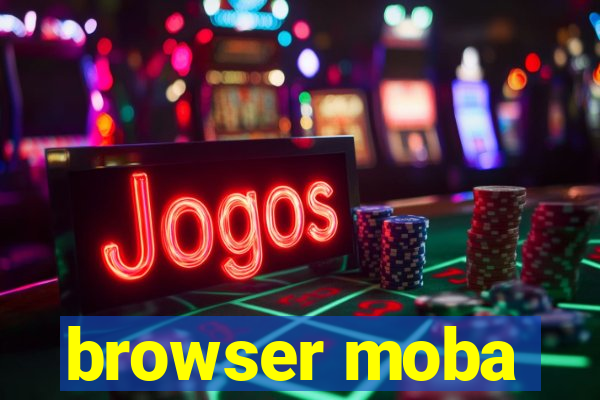 browser moba