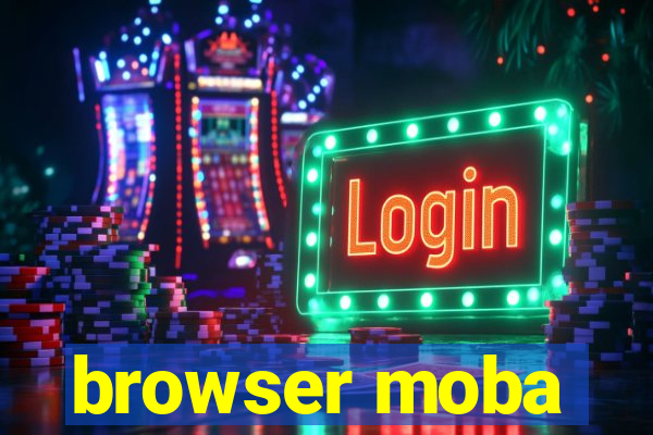 browser moba