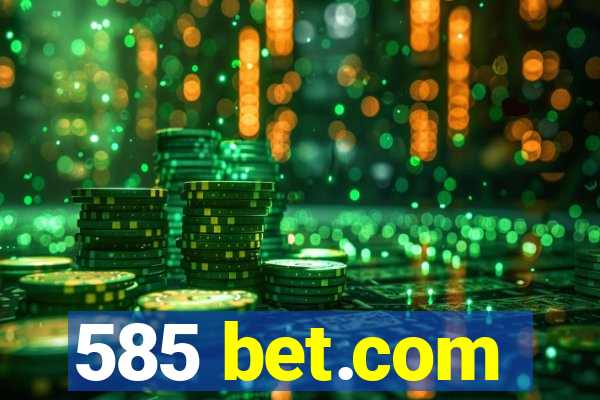 585 bet.com