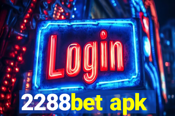 2288bet apk