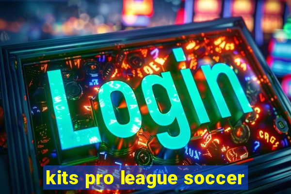 kits pro league soccer