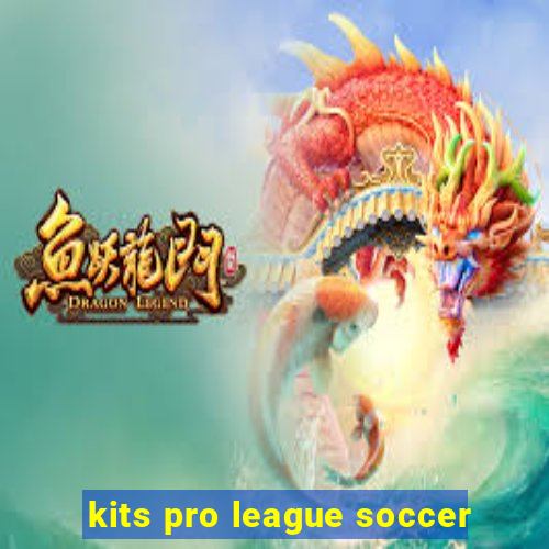 kits pro league soccer