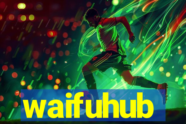 waifuhub