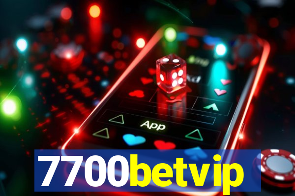 7700betvip