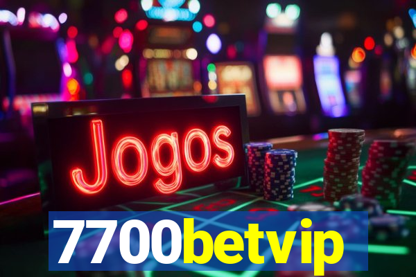 7700betvip