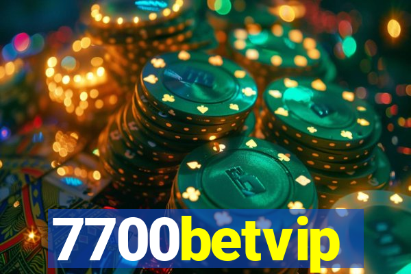 7700betvip