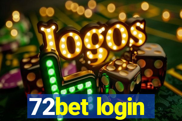 72bet login