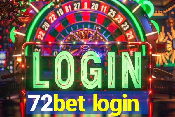 72bet login