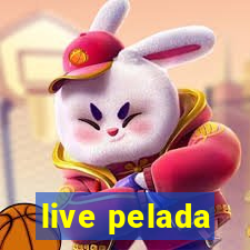 live pelada