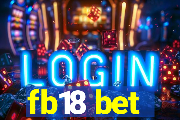 fb18 bet