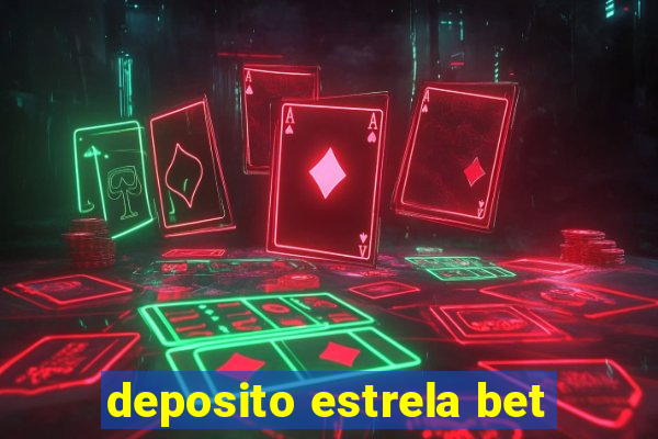 deposito estrela bet